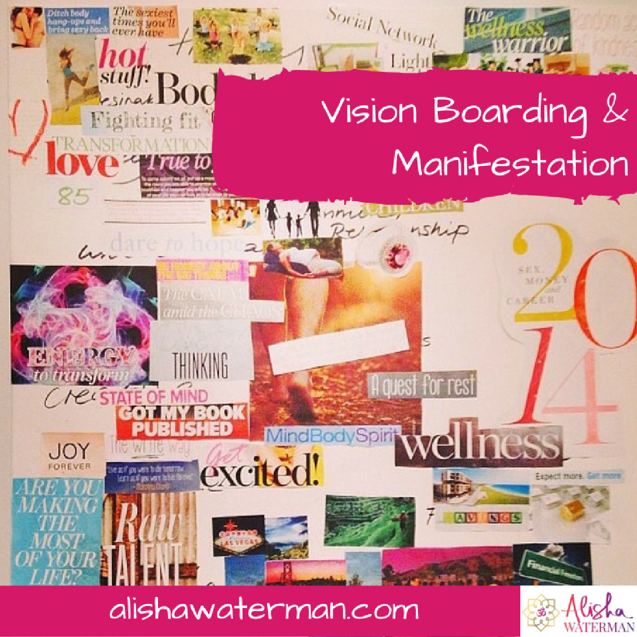 Vision Boarding & Manifestation